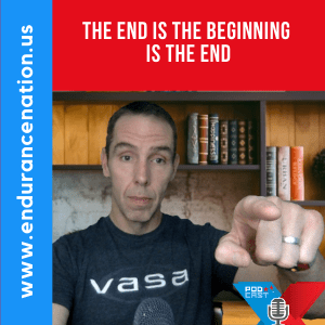 The End is the Beginning is the End