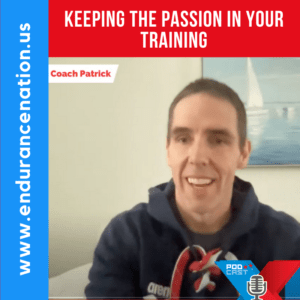 Keeping the Passion in Your Training